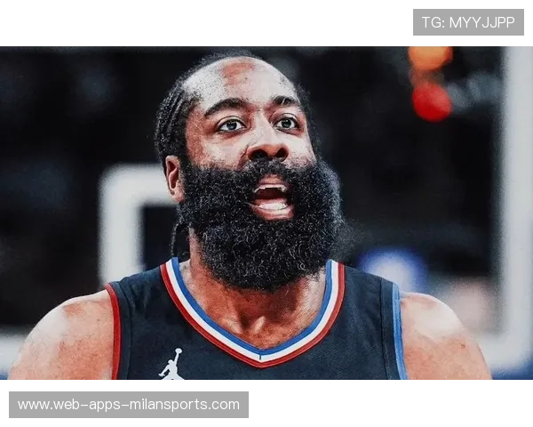 哈登团队与快船管理层因合同年限产生无法弥补裂痕